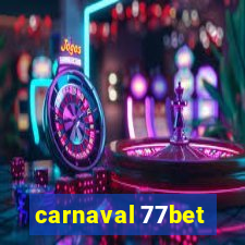 carnaval 77bet